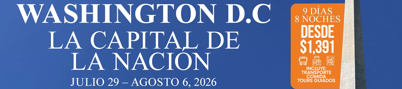 Washington D.C. La Capital de la Nación - Julio 2026